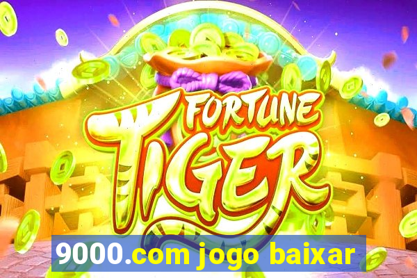 9000.com jogo baixar